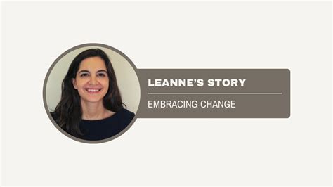Embracing Change Leannes Story Youtube