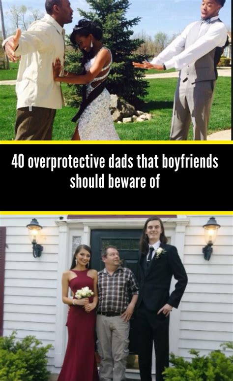 40 Overprotective Dads That Boyfriends Should Beware Of Health
