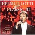 Goes Classic III (DE) - Helmut Lotti mp3 buy, full tracklist