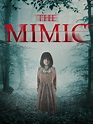 The Mimic: Trailer 1 - Trailers & Videos - Rotten Tomatoes