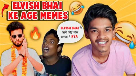 Elvish Bhai Ke Aage Memes Are Funny YouTube