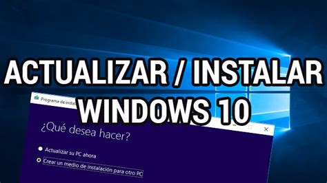 Actualizar o instalar Windows 10 de forma sencilla Informático Vitoria