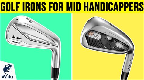 Top 10 Golf Irons For Mid Handicappers Of 2019 Video Review