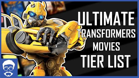 The Ultimate Transformers Movies Tier List Youtube
