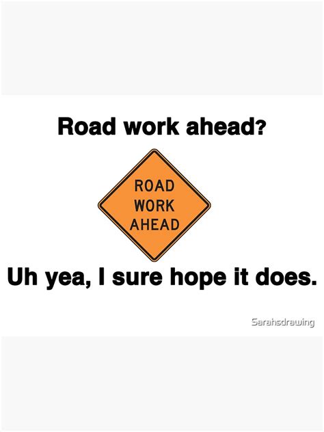 Road Work Ahead Sticker For Sale By Sarahsdrawing Redbubble