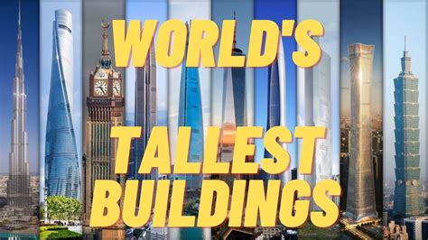 Worlds Tallest Buildings Youtube