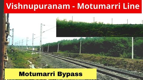 Newly Commissioned Motumarri Bypass Line Vijayawada Kazipet