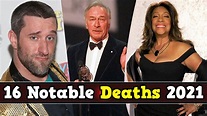 16 Notable Deaths in 2021 - YouTube