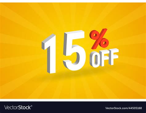 15 Percent Off 3d Special Promotional Campaign Vector Image