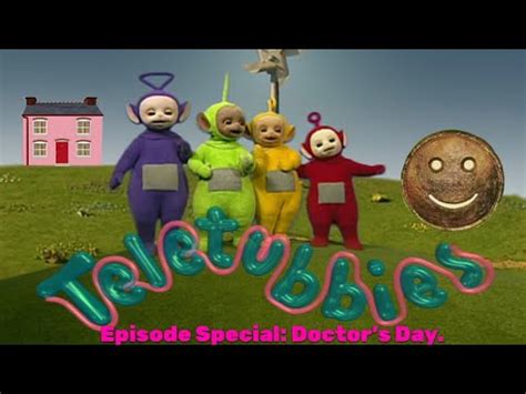 Teletubbies Episode Special Doctor S Day Youtube