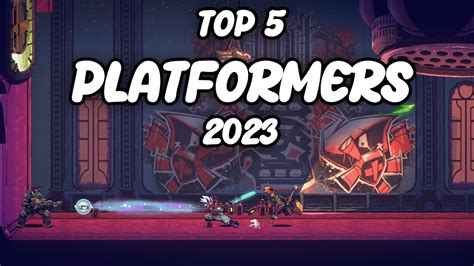 Top 5 Best Platformers Coming Out In 2023 Review And Pros Cons Youtube