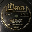 Selah Jubilee Singers - Take My Hand Precious Lord / I Feel Like My ...