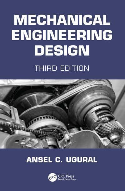 Mechanical Engineering Design A C Ugural 9780367513474 Blackwells