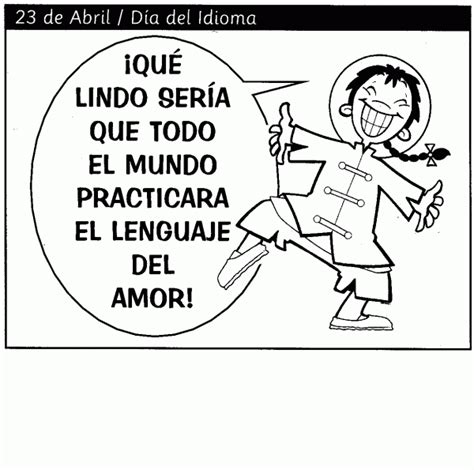Ayudó a la expansión del idioma español a lo largo todo el mundo. Imágenes para colorear el 23 de abril - Día del Idioma ...