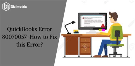 Quickbooks Error 80070057 How To Resolve This Error Code