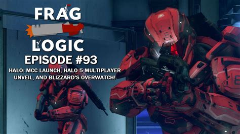 Frag Logic 93 Halo Mcc Impressions Halo 5 Multiplayer Discussion