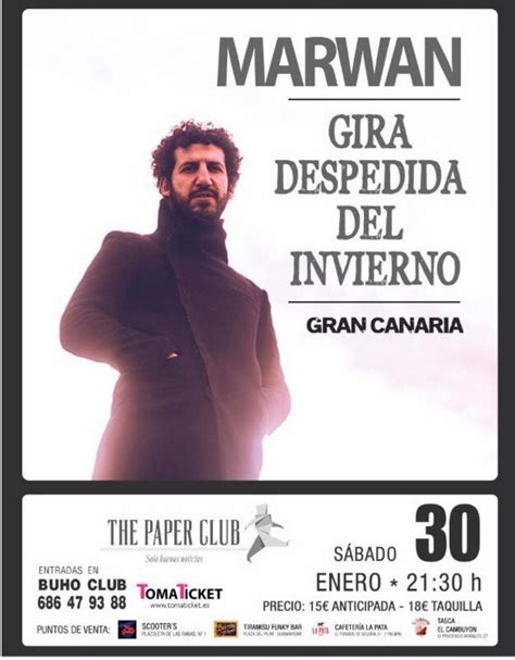 Concierto De Marwan Gira Despedida Del Invierno En The Paper Club
