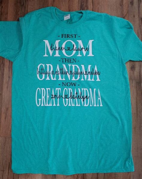 Personalized First Mom Then Grandma Now Great Grandma Shirts Etsy