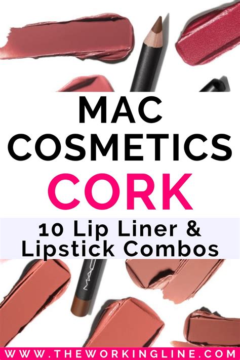 10 Best Mac Cork Lip Liner And Lipstick Combinations