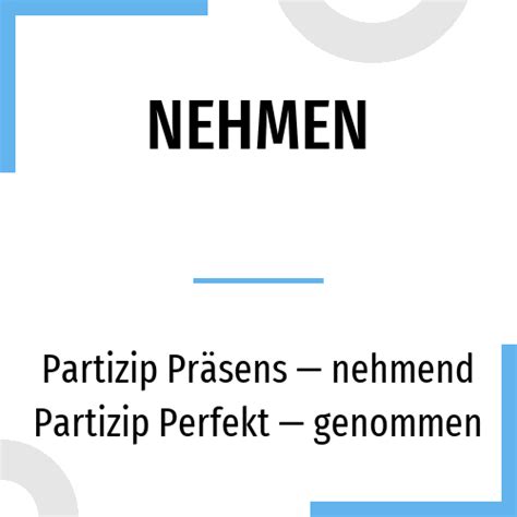 Спряжение Nehmen 🔸 Немецкий глагол во всех временах и формах прошедшем