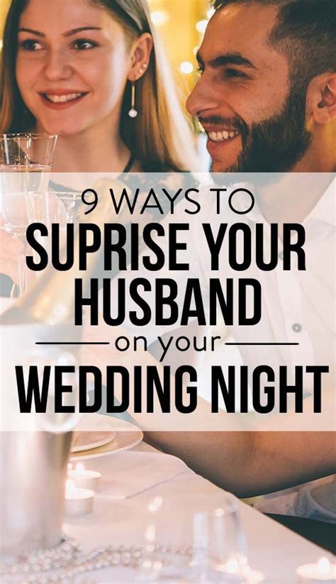 9 Ways To Surprise Your Husband On Your Wedding Night Wedding Night Tips Wedding Night