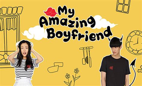Tutkunun Rengi My Amazing Boyfriend 2016 Çin Dizisi