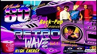 NEW WAVE 80S CLASSICS HIGH ENERGY (ROCK & POP, SYNTH POP, ELECTRO POP ...
