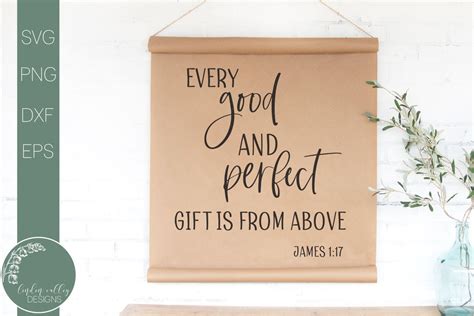 Bible Verse Svg Every Good And Perfect T Is From Above Farmhouse Svg