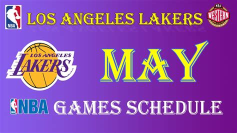 What time is it in philippines?local time. LOS ANGELES LAKERS MAY 2021 GAMES SCHEDULE | NBA 2020-21 ...