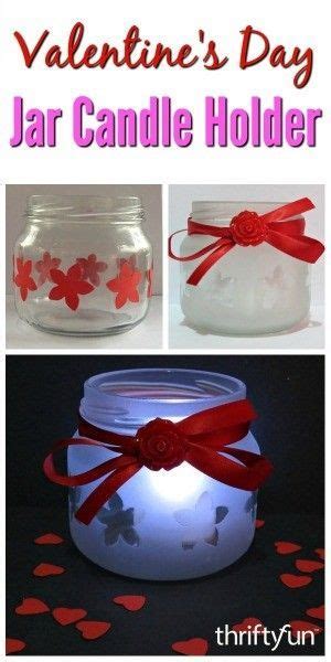 Making A Valentines Day Jar Candle Holder Candle Jars Jar Candle
