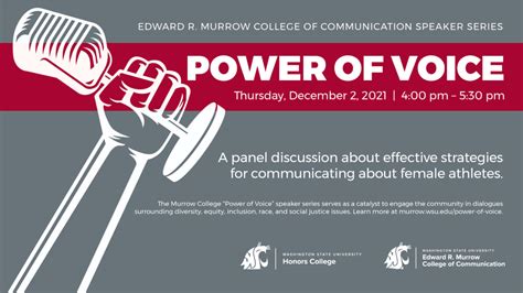 Power Of Voice Edward R Murrow College Of Communication Speaker Series The Honors College