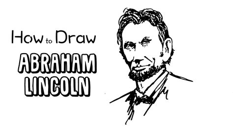 How To Draw Abraham Lincoln Youtube