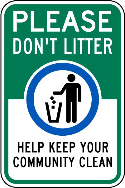 Please Dont Litter Sign Shop Now Save 10