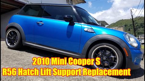 2010 Mini Cooper S R56 Hatch Lift Support Replacement Youtube