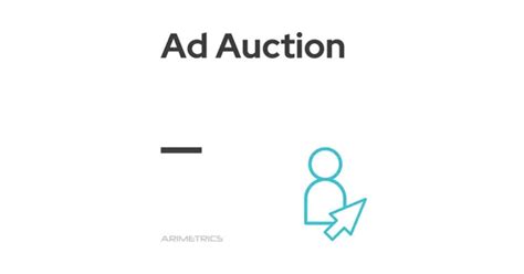What Is Ad Auction Definition Meaning And Examples