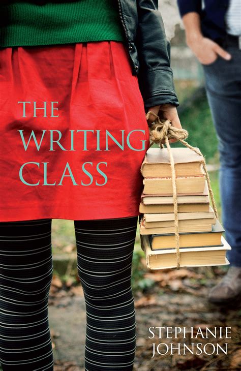 The Writing Class By Stephanie Johnson Penguin Books New Zealand