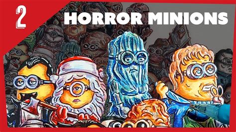 If Minions Were Horror Movie Villains Part 2 2019 Youtube