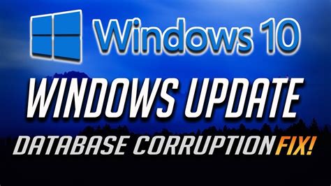 How To Fix Windows Update Database Corruption In Windows 10 Tutorial