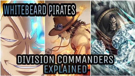 Whitebeard Pirates Commanders Powers And Abilities Explained One