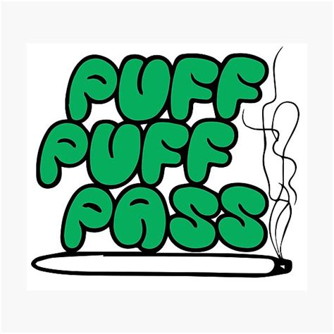 Puff Puff Pass Green Photographic Print For Sale By Thatguyscout