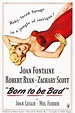Born to Be Bad (1950) - Posters — The Movie Database (TMDB)