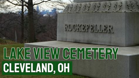 Lake View Cemetery Cleveland History On Location Youtube