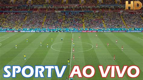 Assistir SporTV Ao Vivo HD Assista Igualmente A TV SporTV Online No