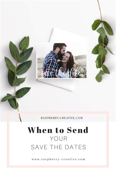 When To Order Your Save The Dates Raspberry Creative Llc