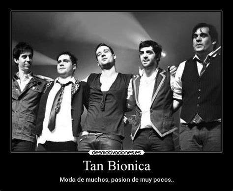 Videoclip de la banda tan biónica, del disco canciones del huracán.filmado en buenos aires en diciembre de 2007, dirigido por martín deus y juan chappa. Tan Bionica | Desmotivaciones