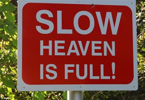 Slow Heaven Is Full Couple Create Their Own Road Sign To Make