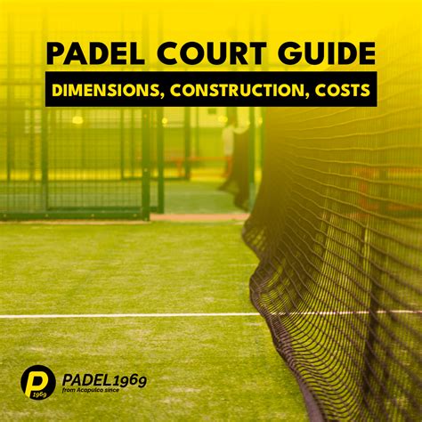 Ultimate Padel Court Guide