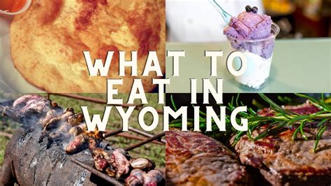 Traditional Wyoming Food What To Eat In Wyoming Youtube