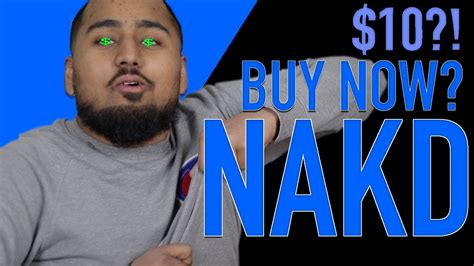 Naked Brand Group Stock To Nakd Lets Get Naked Youtube