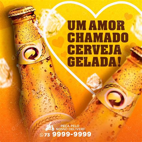 Bebida Um Amor Chamado Cerveja Gelada Social Media Psd Editável